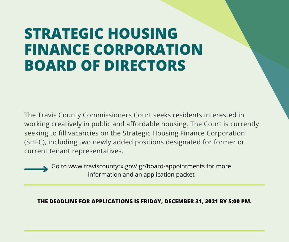 This Friday is the deadline to apply for the vacancies on the Strategic Housing Finance Corporation Board of Directors, including two newly added positions designated for former or current tenant representatives.

 traviscountytx.gov/igr/board-appo…