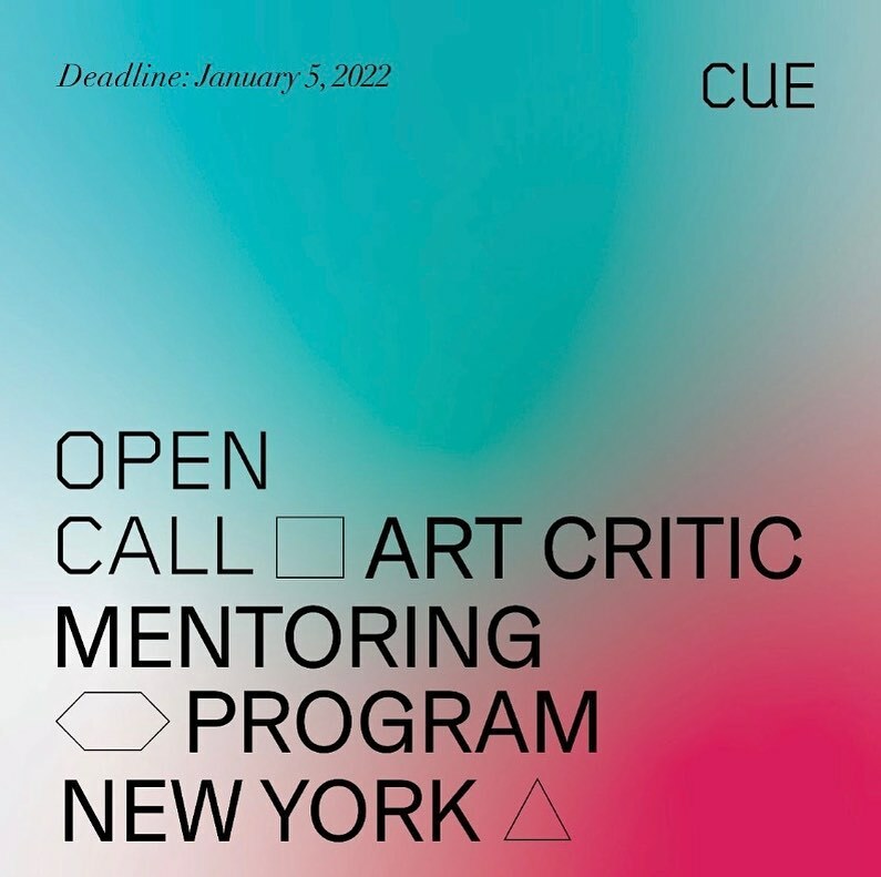 Art Critic Mentoring Program Open Call: New York, NY
Applications due: January 5, 2022 @ 11:59pm ET

We are currently looking for writers in the New York, NY area to write an essay on Fereidoun Ghaffari's upcoming solo exhibition at CUE, curated and … instagr.am/p/CYAEByzlB6o/