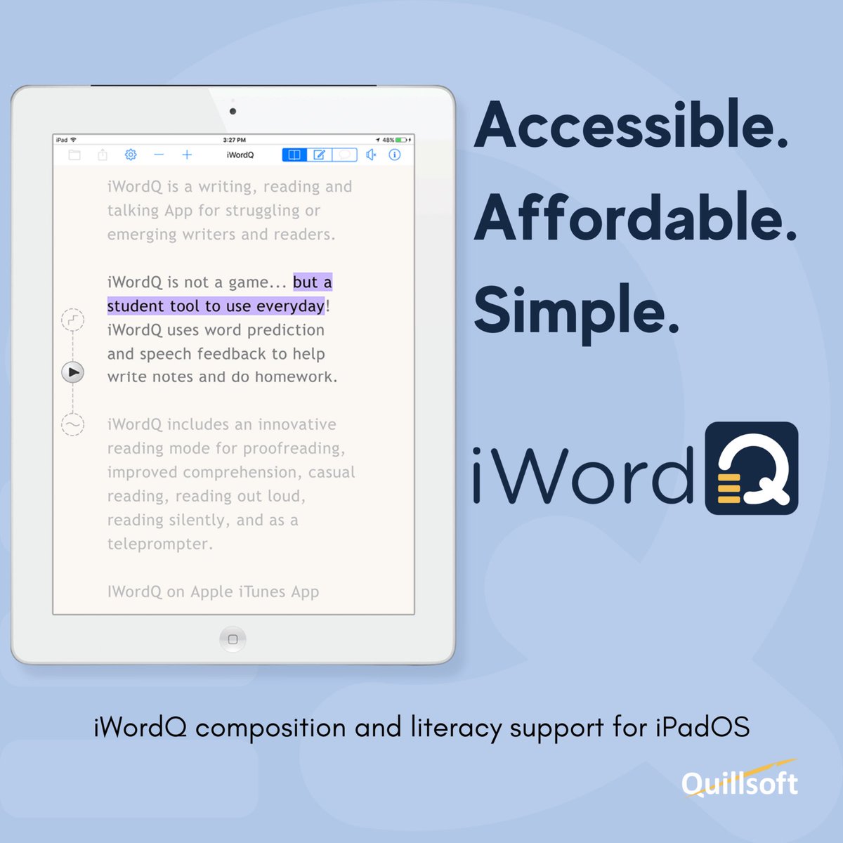 We love living by these three words because all of them are true! Use WordQ on your iPad today! Accessible, affordable and simple to use 🎉