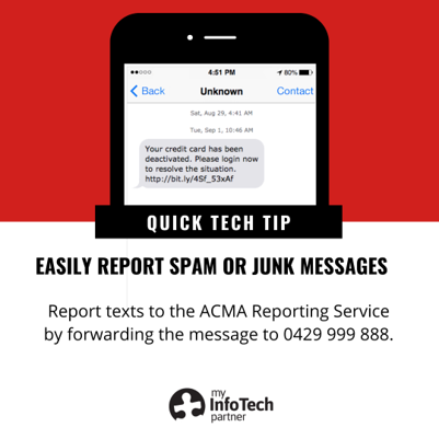 myinfotechpart's tweet image. Here are a couple of ways to report them:
 
1. Forward to ACMA on 0429 999 888

2. Report it to your mobile provider if you believe it was sent from the same mobile network

And whatever you do, do NOT click on any links or provide any personal information! 

#quicktechtip