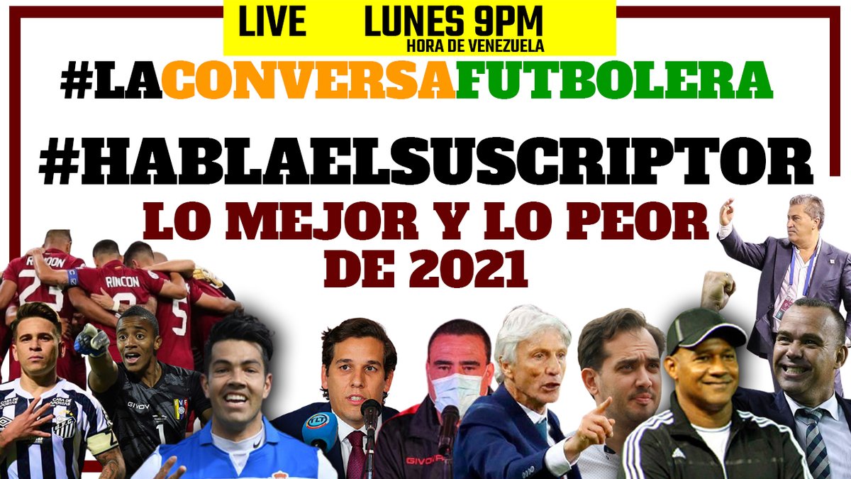 Naranjazos10's tweet photo. ARRANCA #LaConversaFutbolera para cerrar el año!

Vente!

Lo mejor y lo peor del #futve y La #Vinotinto en 2021.

¿Para ti qué fue lo mejor y lo peor?

https://t.co/kwsJjpUraL https://t.co/hCJuomT7R6