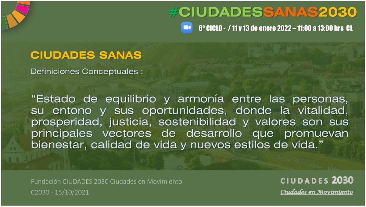 Compartiremos nuestras definiciones en materia de #CiudadesSanas2030 que luego de 2 años y 5 ciclos realizados, hemos avanzado a una definición programática como miras a ser instrumentalizada en #ciudades y #comunidades.

Prontamente presentaremos nuestras invitadas/os.

C2030