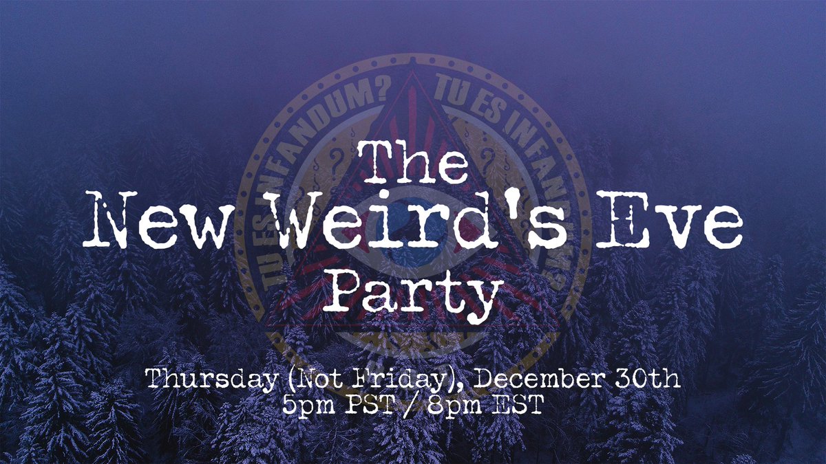 You're invited to the Department's Holiday Party!

Join Charles, Megan, and Nancy Thurs (Not Fri) Dec 30th as we reminisce about our favorite moments so far, while we force Charles to edit the podcast.

Also if you don’t come, you’re disappointing Bigfoot.
bit.ly/theweirdyoutube