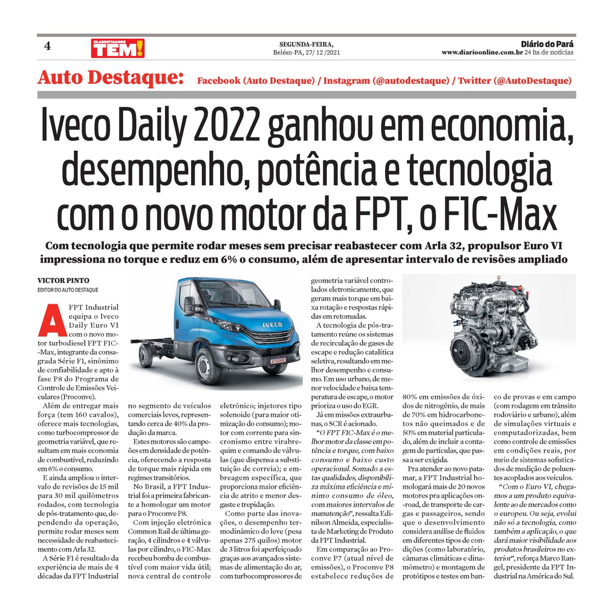 Novo motor do Iveco Daily 2022, FPT F1C–Max ganhou matéria no Auto Destaque do Diário do Pará de 27/12/2021, pra explicar suas tecnologias #AutoDestaque #DiárioDoPará #Iveco #Daily #IvecoDaily #Daily2022 #IvecoDaily2022 #FPT #FPTIndustrial #F1CMax #FPTF1CMax #motor #propulsor