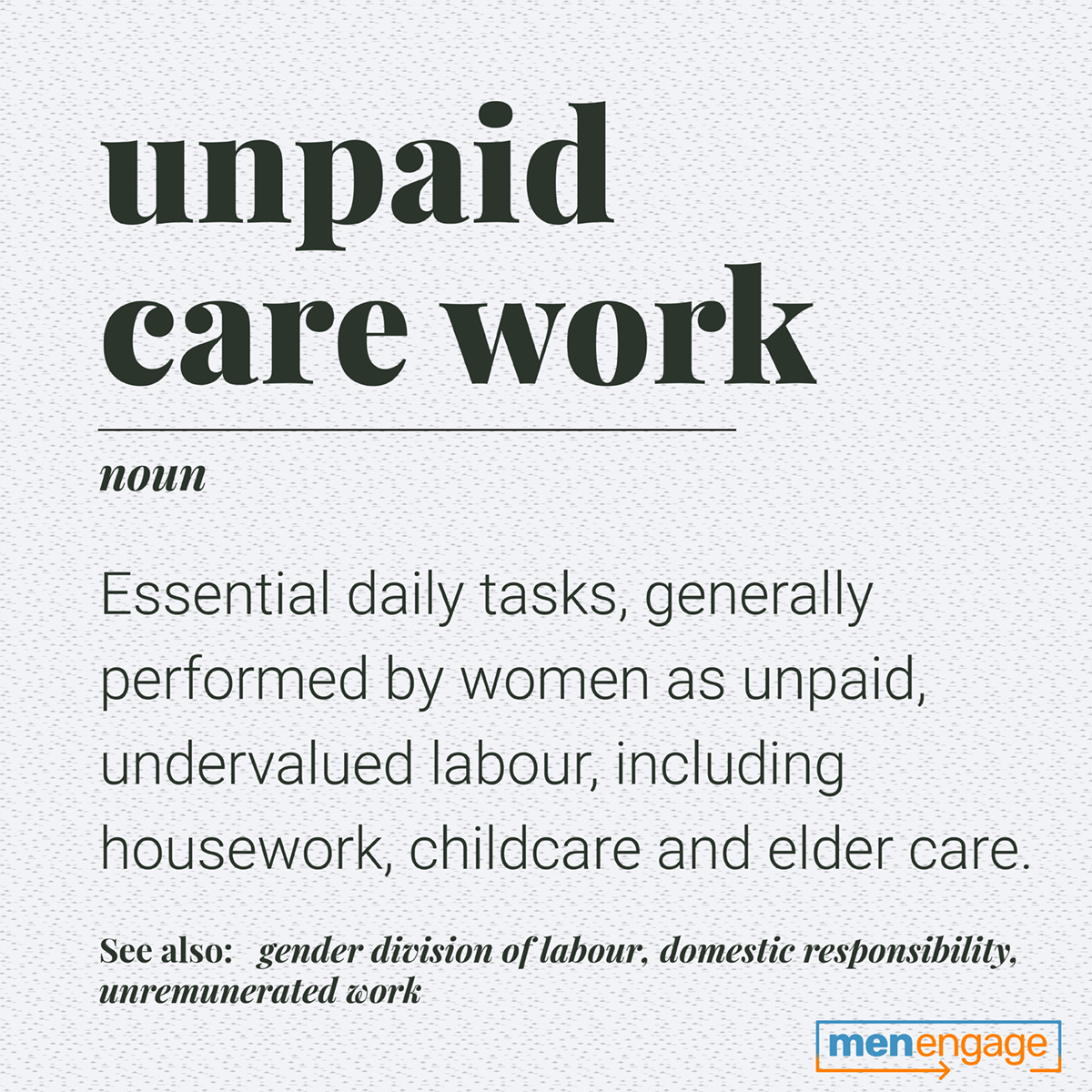 Unpaid care work remains deeply gendered.

Dismantling gender stereotypes and ideas about traditional gender roles could encourage more men to pick up a fair share of unpaid work at home.

Speak up and take action for a fairer society!
#EqualWorkforAll #GenderEquality #MenEngage