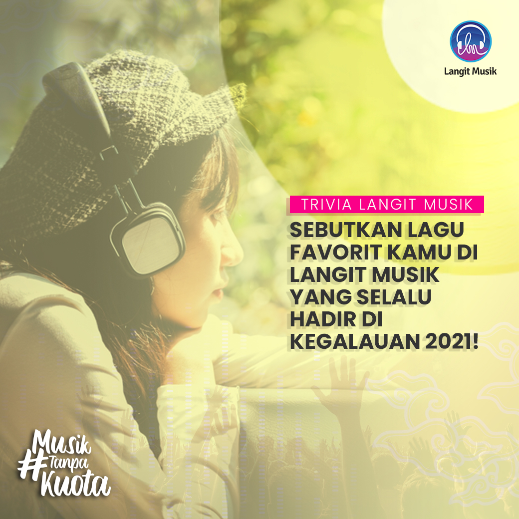 LangitMusik's tweet photo. Selain banyak kegembiraan, 2021 juga banyak memberikan kesedihan dan luka..
Lagu dari siapa selama tahun 2021 di @langitmusik yang berhasil menemani hari-hari sedihmu? Coba dong mention musisinya!
#LangitMusik #TriviaLangitMusik #MusikTanpaKuota #MusikTanpaBatas #LMusikFun https://t.co/OjNkdAtrBV
