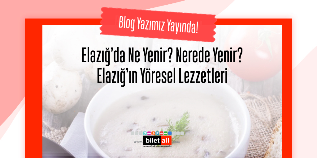 Ana öğünler haricinde kuşluk, yatsılık gibi ara öğünleri de yaygın olan Elazığ'ın 150'ye yakın yemek çeşidi var.😍 Mutfağında et, tahıl ve süt ürünlerinin ağırlıklı olduğu Elazığ'da ne, nerede yenir Biletall bloga!❤️

⬇️⬇️⬇️

blog.biletall.com/elazigda-ne-ye…

#elazığ #biletall