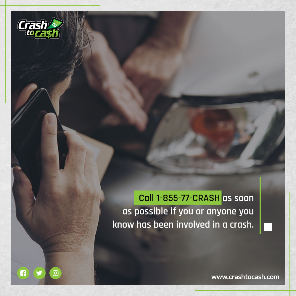 Call 1-855-77-CRASH as soon as possible if you or anyone you know has been involved in a crash.

Read more at : crashtocash.com/car-accidents/

Schedule a consultation with an attorney to discuss your case.

#crashtocash #attorney #accident #personalinjury #injured #accidentattorney