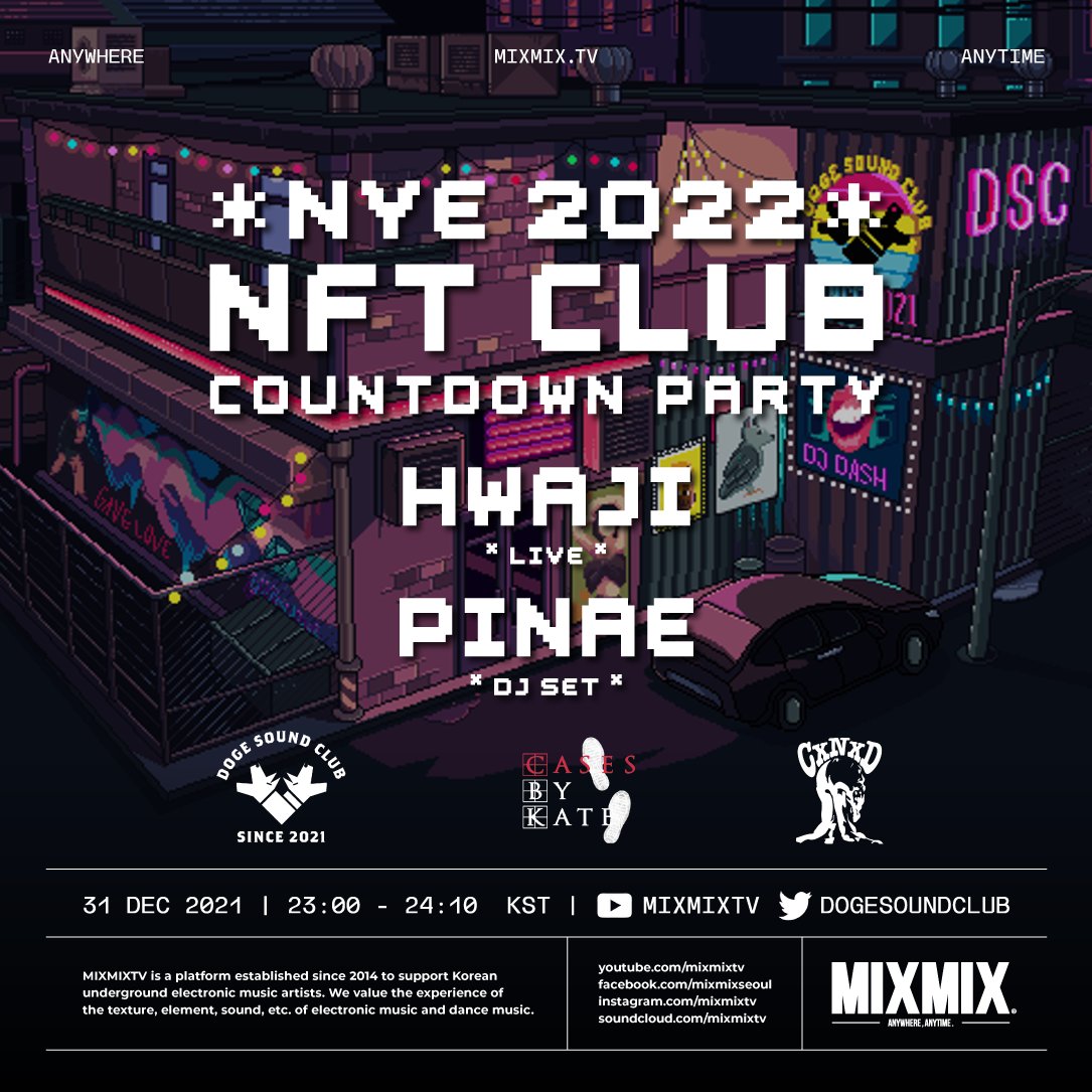 2022 NFT 연말 파티에 와주세요!
@pinaezzarella(IG) 님의 라이브 디제잉과 함께,
<a href="/hwajilla/">hwaji.eth</a> 작가님의 랩을 듣고, 같이 카운트다운합시다!

장소(크립토복셀) : bit.ly/3qxl7Mf
진행 방송(트위터 스페이스) : bit.ly/3erYumX
스트리밍 및 채팅(유튜브) : bit.ly/3Ezoo2A
