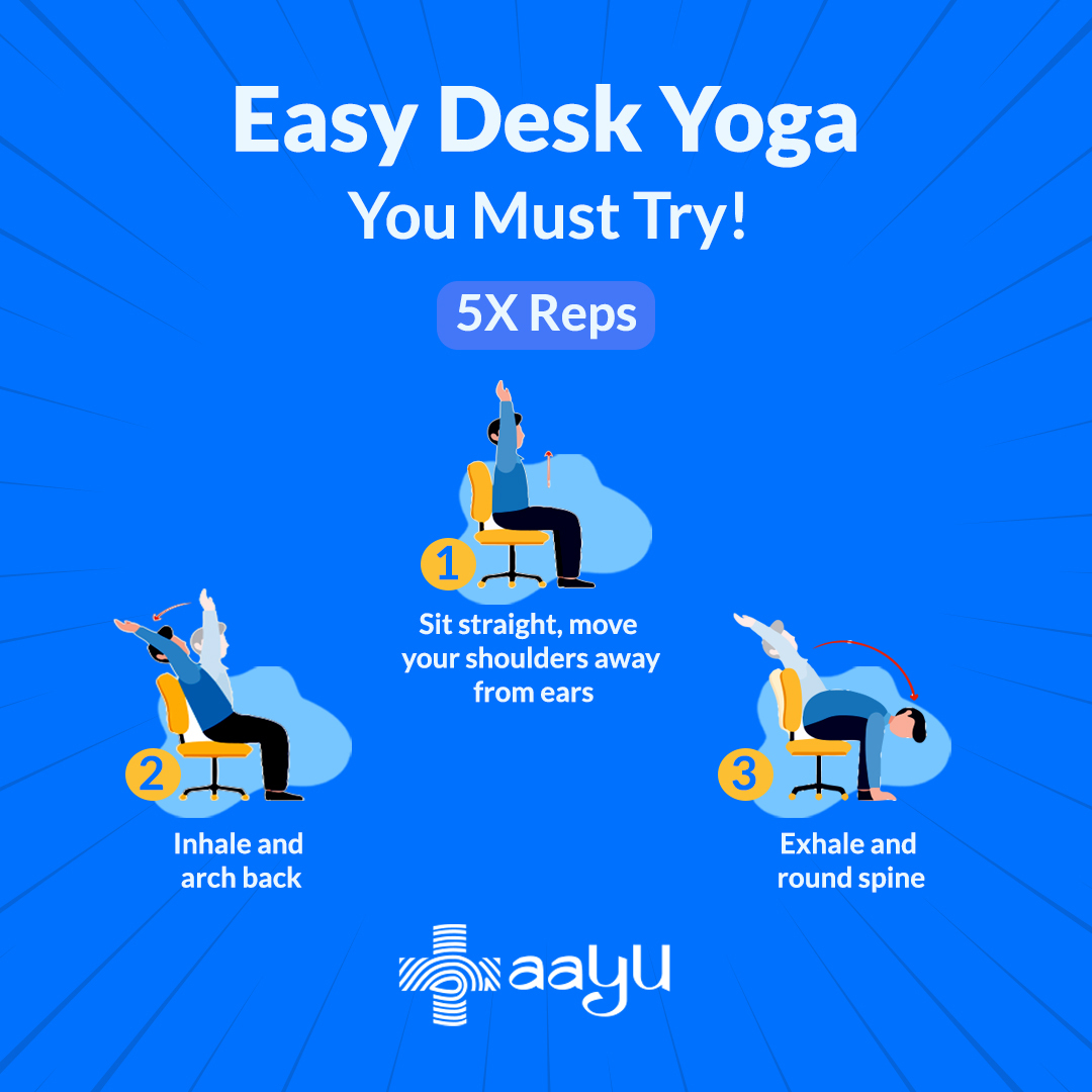 Try easy desk yoga, Which will help you to be healthy. 
#healthylife #healthcare #healthtips #yoga #healthyliving #WFH #worklife #Aayu #onlinedoctor #OnlineDoctorConsultation