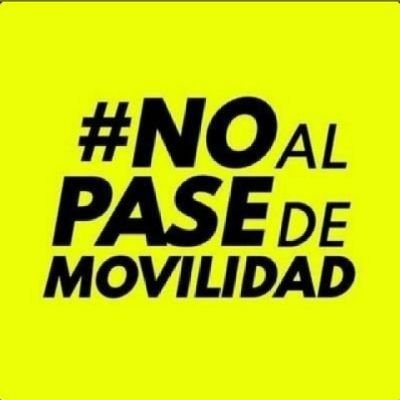 toblipa67's tweet photo. #NoAlPaseDeMovilidad https://t.co/YwtKKSgKfB