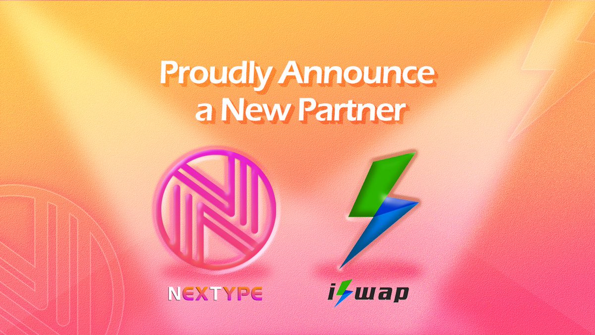 NEXTYPE1's tweet photo. 📣Proudly announce that we have reached cooperation with iSwap @iSwapCom, the cross-chain swaps between multi-chains. 

🚀We have been preparing joint campaigns for both our users. Stay tuned!

#NEXTYPE https://t.co/QEqVDKyT4e