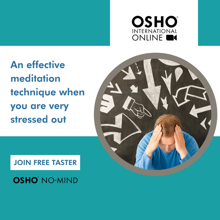 OSHO's tweet photo. An effective meditation technique when you are very stressed out.
Reserve Spot for Live Online Free Taster Now
https://t.co/PreB9nP6wd
#osho #obsessivethinking #oshocourses #oshonomind #deprogram https://t.co/LZxuf4B7V8