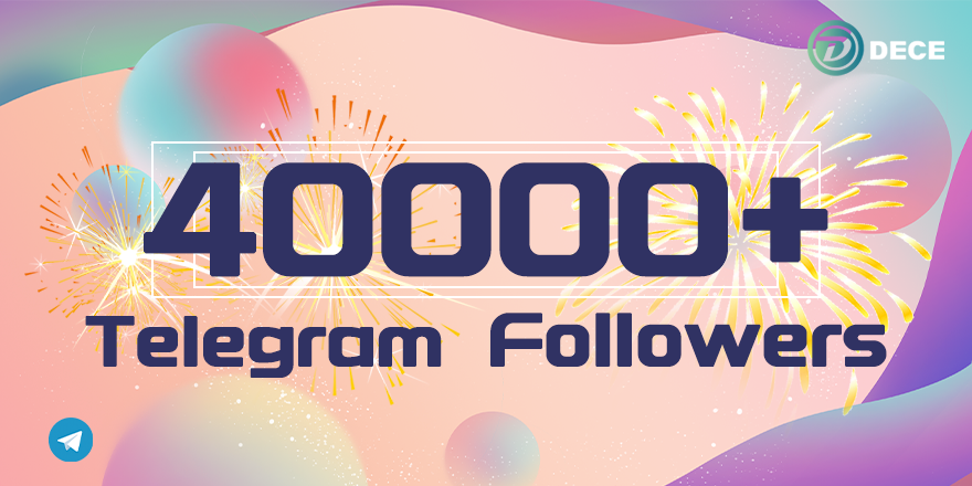 DECEChain's tweet image. $DECE new milestones reached!
🚀40K+ members on Telegram
🚀10K+ followers on Twitter
Thanks to all DECE community members, pls keep following us for our lastest updates: t.me/decechain