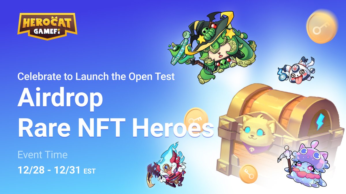 #HEROCAT

🥳Celebrate to launch the open test 

🪂Airdrop Rare NFT heroes!

#Giveaways 

🤠#30 Hero chests &amp; #170 HCK 
#NFTs  #PlayToEarn #gamef #BSCNews 

🏆#200 Winners

1️⃣Follow <a href="/HeroCatGameFi/">HeroCatGameFi</a>
2️⃣RT, Tag 2 frds
3️⃣Commts:#BSC Address+UID
Fill:reurl.cc/Ep81vv