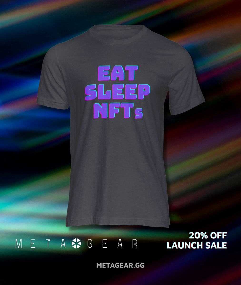 EAT. SLEEP. NFTs! 💥 Available now 💥 
We're still running our launch sale till the new year. Don't miss out!
Shop this and other swag now > metagear.gg 

✅ 30+ Designs to choose
✅ Upload your own NFT image/Create your own
✅ Crypto/Paypal

#NFTs #nft #NFTCommunity