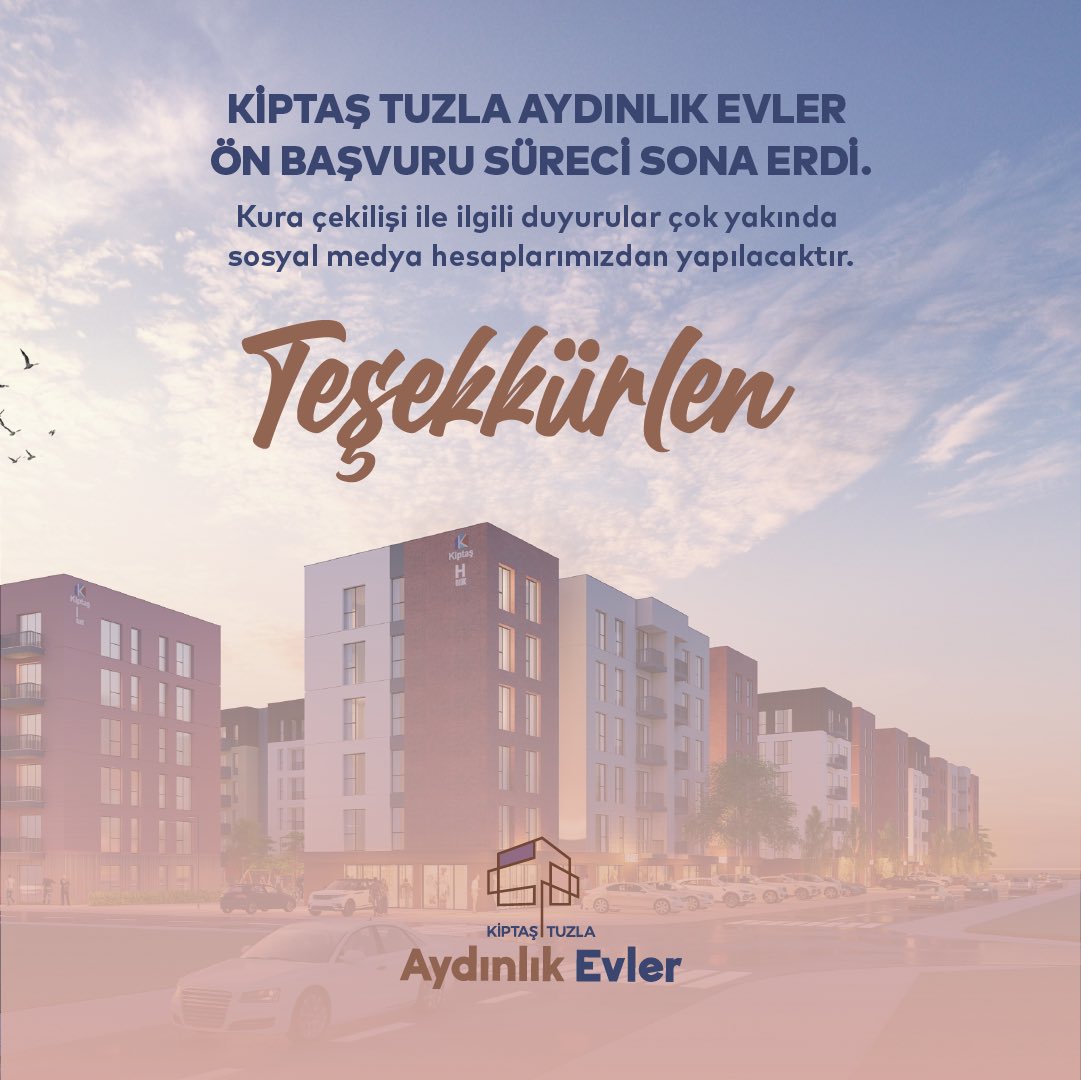 KİPTAŞ Tuzla Aydınlık Evler ön başvuru süreci sona erdi. Yoğun ilginiz için teşekkür ederiz. 

Kura çekilişi ile ilgili duyurular çok yakında sosyal medya hesaplarımızdan yapılacaktır.