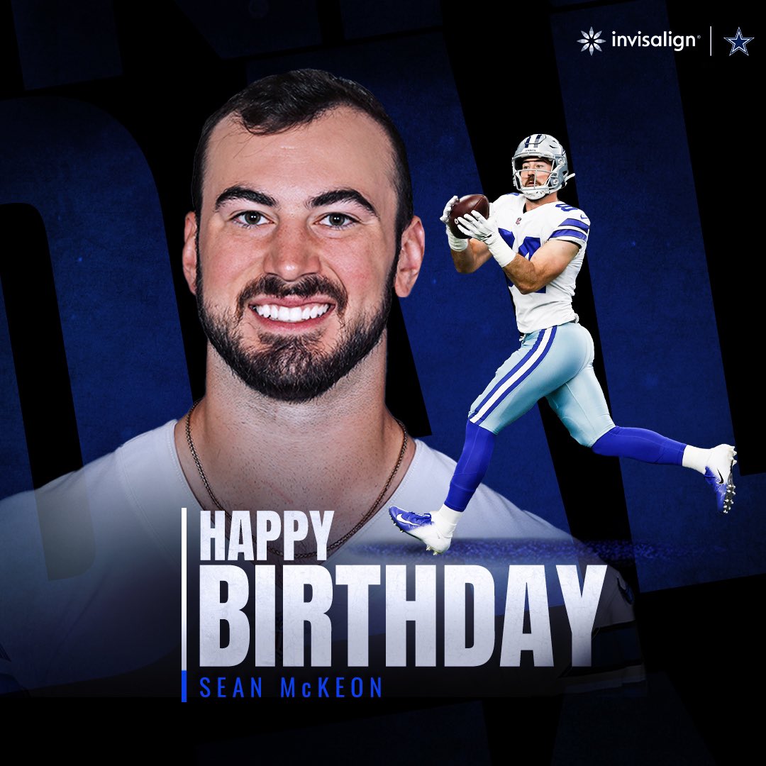 Drop a HBD for <a href="/Mckeon_Sean/">Sean McKeon</a>!⭐️

#DallasCowboys | <a href="/Invisalign/">Invisalign</a>