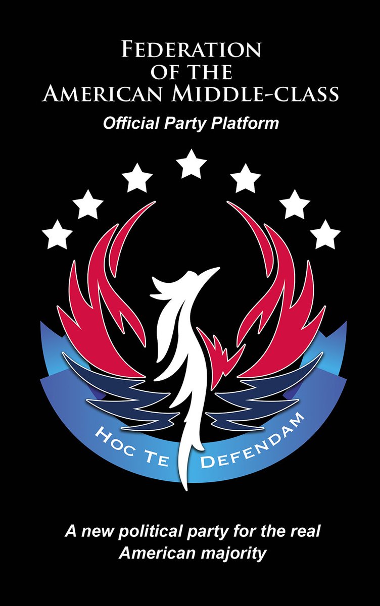 FederationFAM's tweet image. Federation of the American Middle-Class. A new political party for us, the American middle and working class. Find our full 7-point platform here:

federationoftheamericanmiddleclass.com