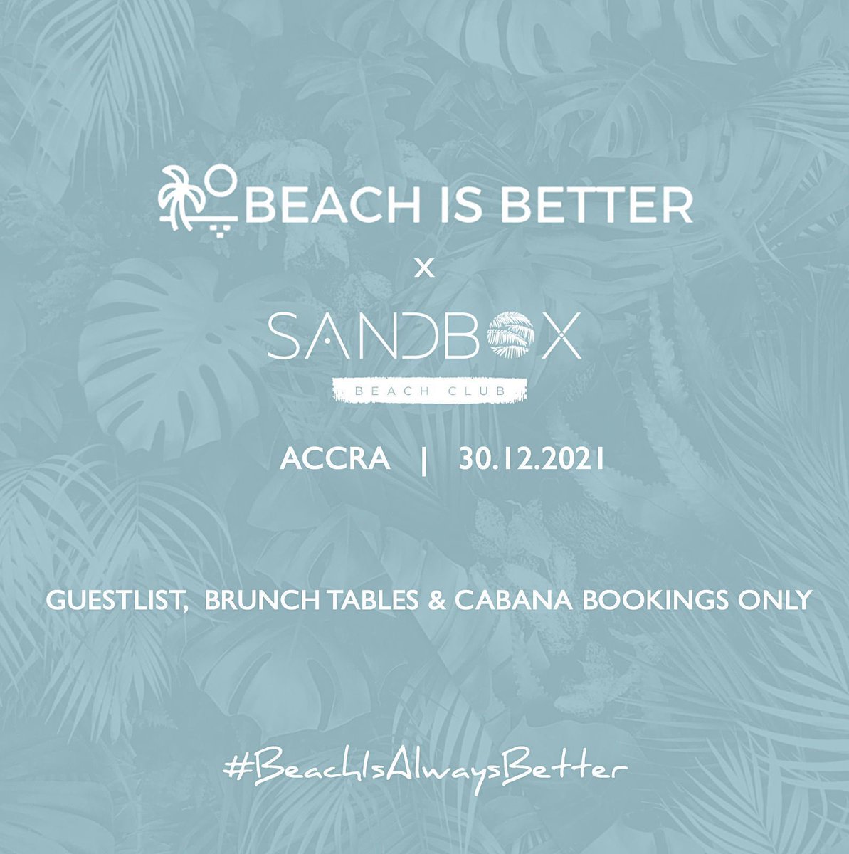 beachisbetterhq's tweet photo. Hello Accra 🇬🇭 Good times are here, you owe yourself that! B.I.B x Sandbox | 30.12.2021 🌞🍹🌴🌊 #BeachIsAlwaysBetter https://t.co/FN7lgbMmWd