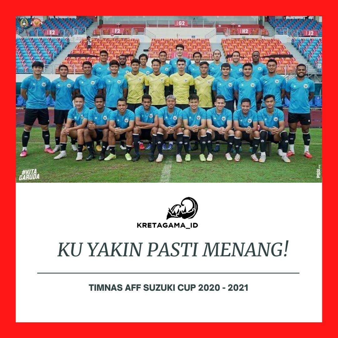 Kretagama_RI's tweet photo. Perjalanan menuju laga penentuan semakin mendekat. Persiapkan diri jelang final AFF Suzuki Cup 2020. Semangaattt untuk timnas indonesia.

#kitayakinmenang2021 https://t.co/OP6dXWpBcA