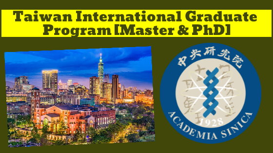 Fully Funded Taiwan International Graduate Program 2022 [Master & PhD]