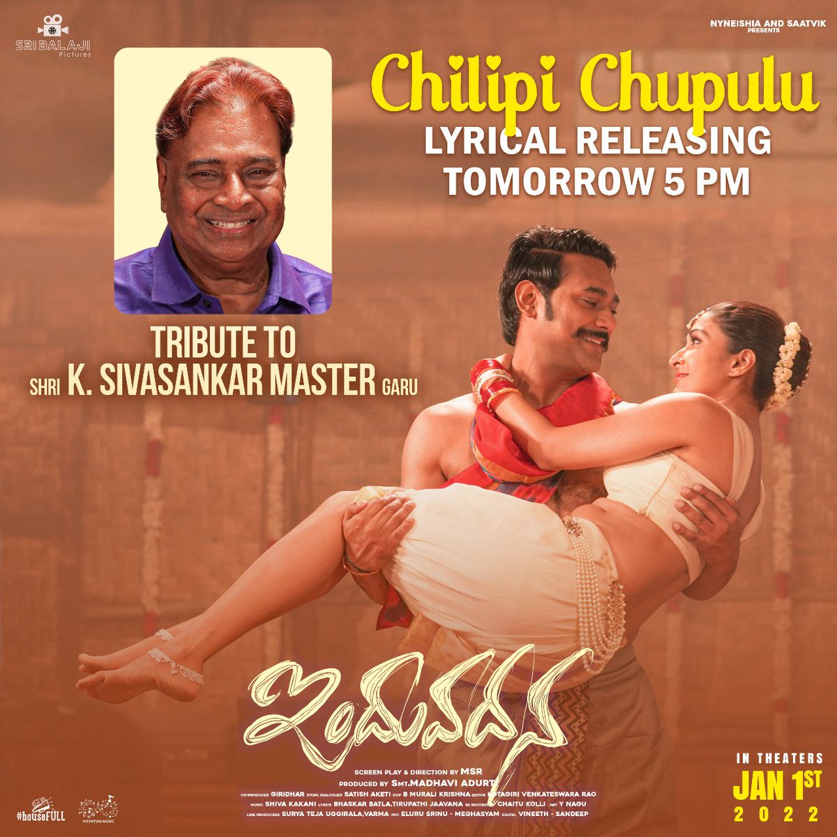 SriBalajiOffcl's tweet photo. A Tribute to Shri. #KSivaSankarMaster Garu from Team #Induvadana ❤️

#ChilipiChupulu Lyrical Song releasing tomorrow at 5pm 🎵

Stay tuned! ✅

@itsvarunsandesh @TheFarnazShetty @SriBalajiOffcl @MsrDirector @IamEluruSreenu @housefull_dgtl #Infinitum

#InduvadanaOnJan1st2022 https://t.co/E3cp5eupEE