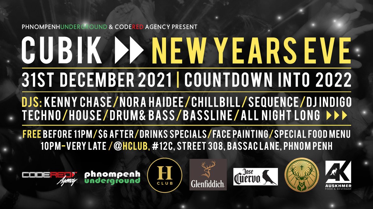 CUBIK▸▸ COUNTDOWN INTO 2022 - CUBIK▸▸ COUNTDOWN INTO 2022 - Phnom Penh's best NYE party 31st December 2021 / 10PM – very late <a href="/HClub/">h-cub</a> Phnom Penh is.gd/l4Wm4f -