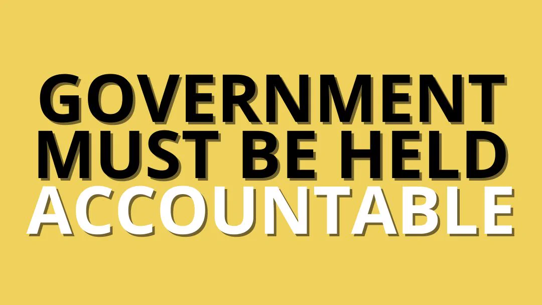 Government must be held accountable
