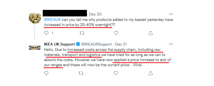 JavierBlas's tweet photo. COMMODITY INFLATION: The New Year is going to bring lots of price increases as retailers update their prices. The trend is already underway. Take a look at the support Twitter handle of some of the bigger brands (for example, IKEA UK below), and you will see lots of cases https://t.co/C231yBpnW0