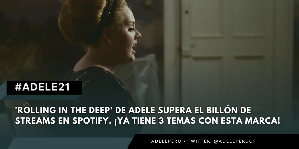 AdelePeruOF's tweet photo. 📢#RITD ya supera el BILLÓN de streams en @Spotify. 
Ahora se une a Dua Lipa y Ariana Grande como las artistas femeninas en solitario con más canciones en esta marca (3 cada una). 🥳 https://t.co/2phrmXdwFb