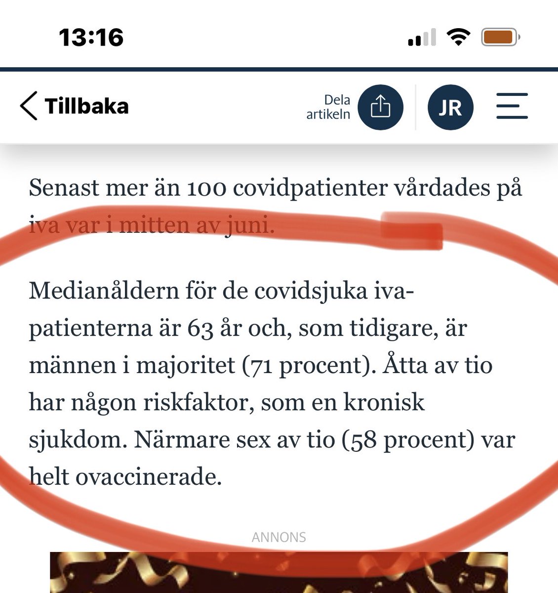 Över 100 patienter på iva i Sverige just nu.
Kolla ålder.
Riskfaktor.
Och vaccinationsgrad.