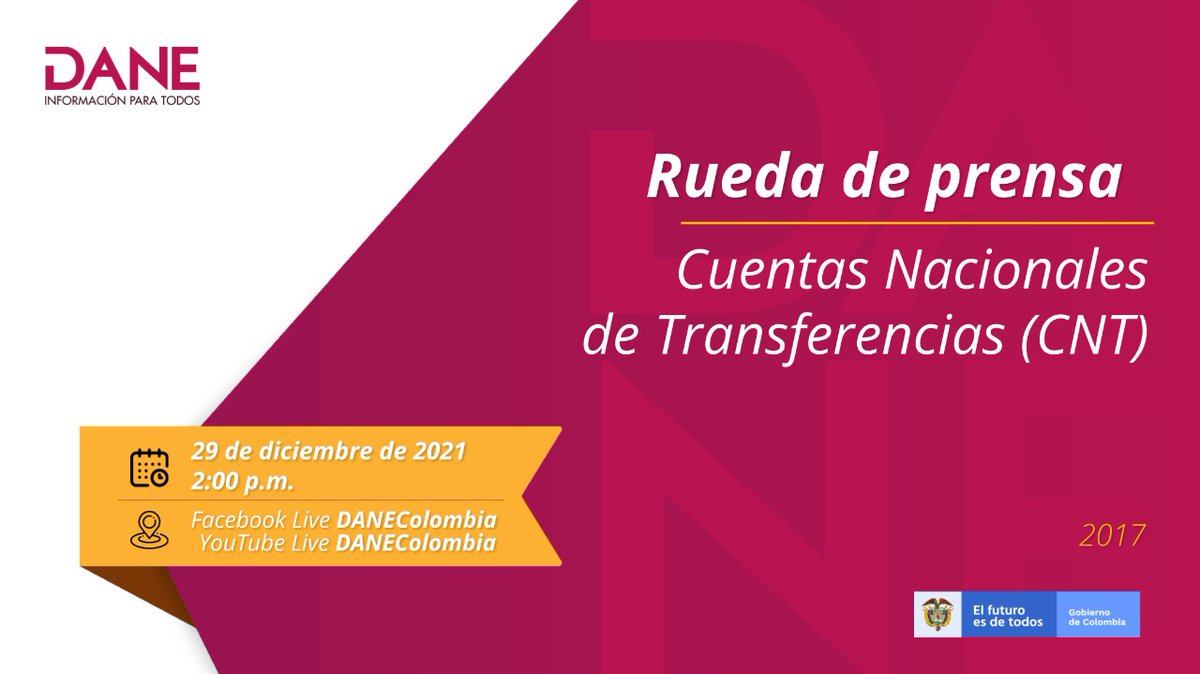DANE_Colombia's tweet photo. #RuedadePrensa | Cuentas Nacionales de Transferencias. 

🗓️ 29 de diciembre, a partir de las 2 p.m.
Transmisiones en YouTube https://t.co/AKKlhd5d00 y Facebook https://t.co/aWdO1yq2i7 https://t.co/uCFl9KmjEc
