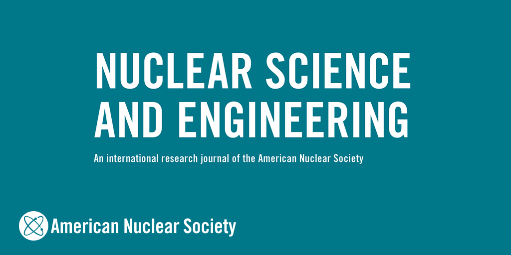 ANS_org's tweet photo. Hey, you! Here's the latest in #OpenAccess research from #ANSJournals and @tandfonline: "A Versatile Methodology for Reactor Pressure Vessel Aging Assessments," by researchers at  @IRSNFrance: https://t.co/4pdYhM5OeK https://t.co/HhzIpNnSiE