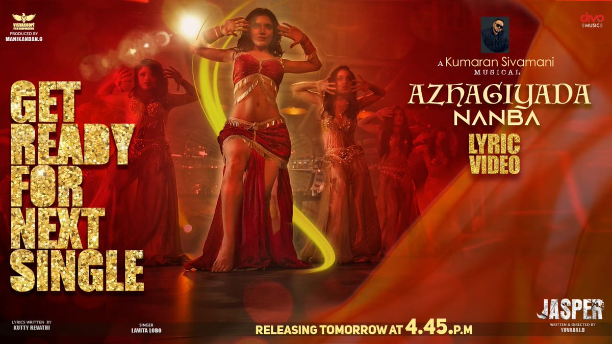 visvaroopi's tweet photo. Get ready for the next single 🔥
#AzhagiyadaNanba lyric video from #Jasper is releasing Tomorrow at 4:45 PM on @divomusicindia YT👍

A @92kumaran Musical🎶

Directed by @Yuvamaster555
Produced by #ManikandanC

@Vivek_Rajgopal @Aishwaryadutta6 @visvaroopi @RAJKALESHDS  @Raja100Sm https://t.co/9WArn20ktL