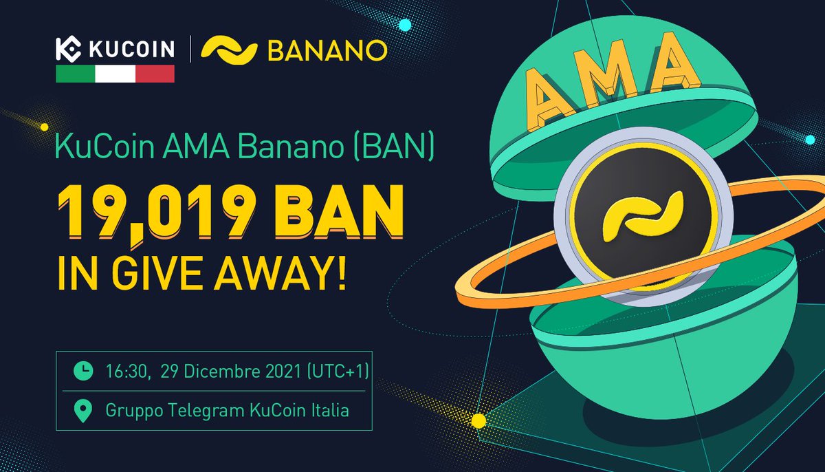 KuCoinItalia's tweet photo. #KuCoinAMA con #BANANO $BAN su Telegram #KuCoin🇮🇹!
@bananocoin

⏰16:30 🇮🇹 29/12/21
📍Dove?
https://t.co/4S3QYG0mrH

💰 #Giveaway 19.019 #BAN +50 #USDT 🧧

🗣Fai la tua domanda entro le 16:00 del 29/12, in 🇮🇹 nei commenti al Tweet
5 domande x690 Ban + premi extra

✨#KuCoinAMA https://t.co/pbCc0viGZF