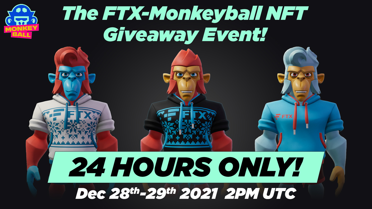 LINEUP_games's tweet image. Proud to announce the FTX-MonkeyBall NFT Giveaway!

3 Super Limited Edition FTX Monkey NFTs!

How Win?   
1. Follow @FTX_Official &amp;amp; @MonkeyBallGame 
2. RT $MBS Listing: 
3. RT Drops: 
4. Tag 3 friends

➡️bit.ly/3qzkhyV