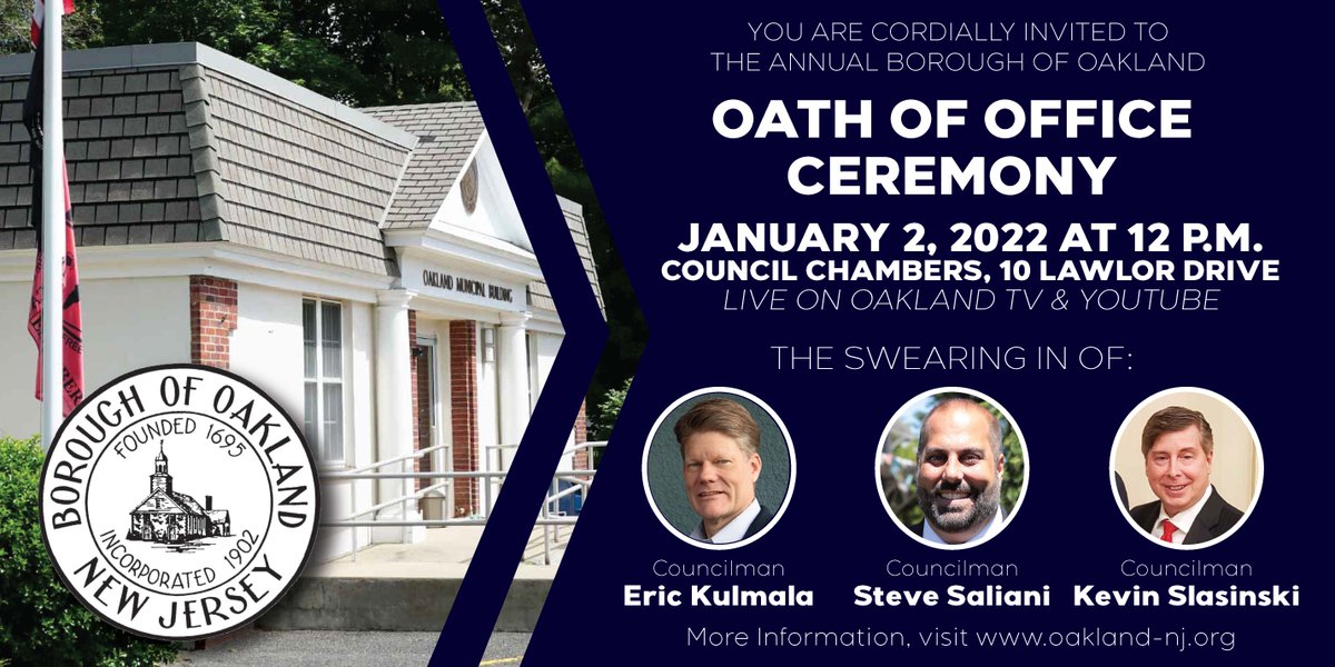 We hope you can attend our 2022 #OaklandNJ Oath of Office Council Meeting on Sunday January 2, 2022 at 12:00 p.m. at the Oakland Council Chambers, 10 Lawlor Drive, Oakland, N.J. 07436. Watch live on Oakland TV Optimum 77, FiOS 2145 HD, and the Borough YouTube Channel. https://t.co/SfGUgfisGG