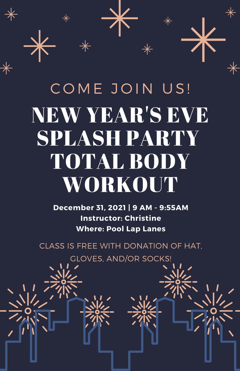 Join us for a New Year's Eve Splash Party with Christine! Friday from 9am - 9:45am! Class is free with the donation of a winter hat, gloves, and/or socks.