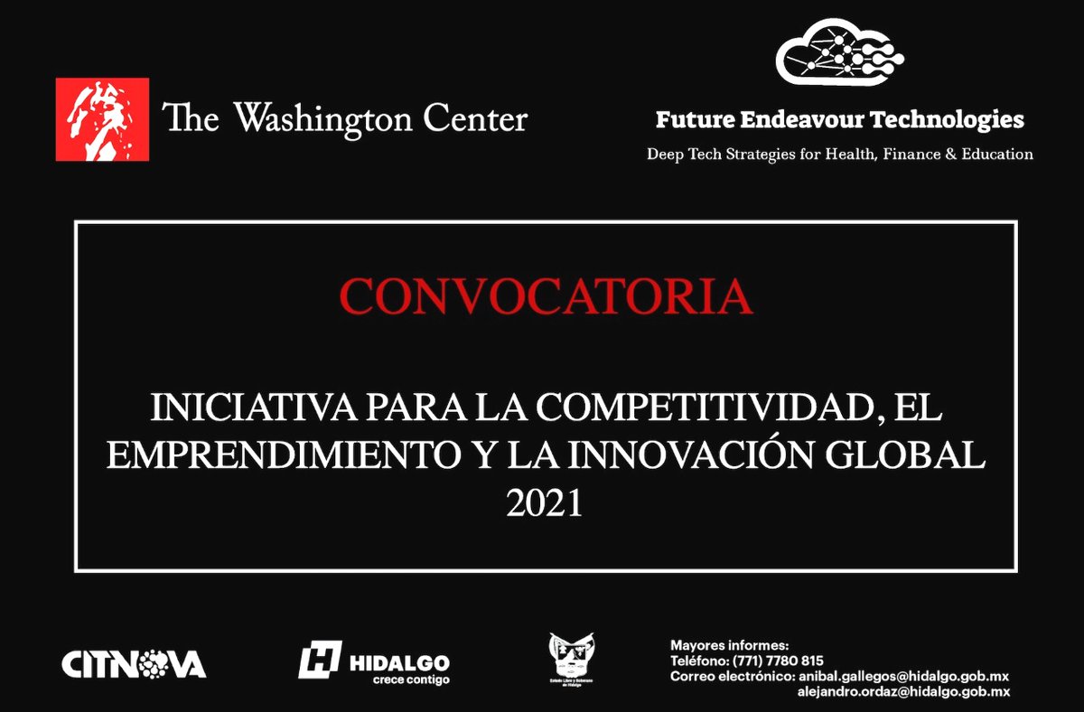 CITNOVA's tweet photo. #FelizMartes
El @gobiernohidalgo y el @CITNOVA  convocan a participar en el programa: 🔴*Iniciativa para la Competitividad, el Emprendimiento y la Innovación Global 2021*
📲Formulario:
https://t.co/zM97jA3Ezw
📲Convocatoria: https://t.co/ZVfe3y4P8U https://t.co/ULTvuemUKp