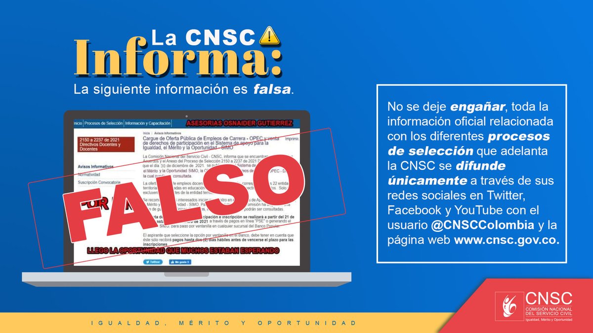 CNSCColombia's tweet photo. 🚨 No se deje engañar, toda la información oficial relacionada con los diferentes procesos de selección que adelanta la CNSC se difunde únicamente a través de sus redes sociales en Twitter, Facebook y YouTube con el usuario @CNSCColombia y la página web https://t.co/UwHYgm24P2. https://t.co/VTMlUdYnQp