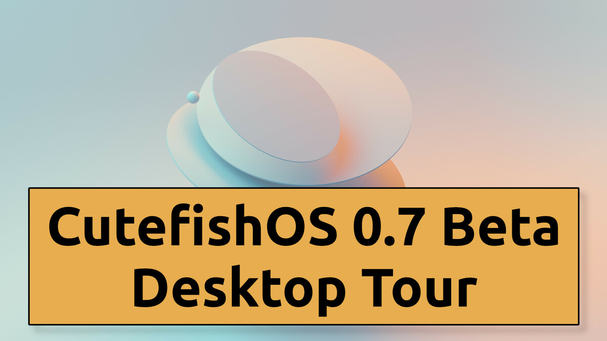 opensourcefeed's tweet photo. CutefishOS 0.7 Beta - Desktop Tour
Full Video: https://t.co/G03iZHwegC
#cutefishos #cutefish #OpenSource via @cutefishos https://t.co/aytujPCgKc