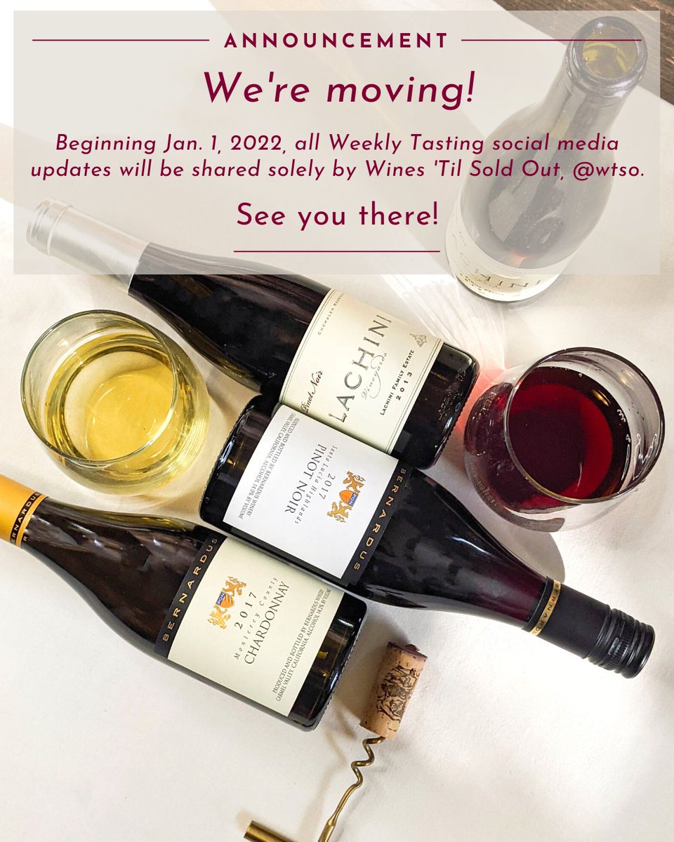 Weekly_Tasting's tweet photo. Announcement // Our Twitter feed is moving directly to @WTSO beginning Jan. 1, 2022. 

Follow us over at @WTSO for all Weekly Tasting updates and information about current wine tastings. See you over there! 

https://t.co/kMA3S2KFWW

#wine #wtso #weeklytasting #winetasting https://t.co/KHPeHi7cRx