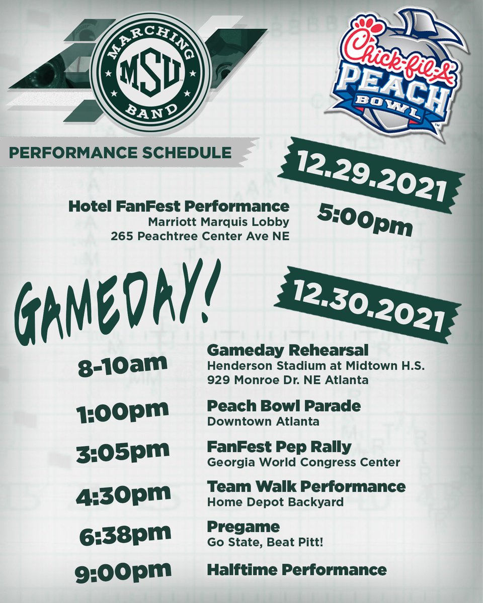 thorntondt's tweet photo. For all the @MSUMarchingBand fans coming to #atl for the @CFAPeachBowl game, here our schedule for ya’ll to come see some of the very best students at @michiganstateu !!! We are ready to bring it for @MSU_Football 🟢⚪️#gogreen https://t.co/n5Ze7GVWeN