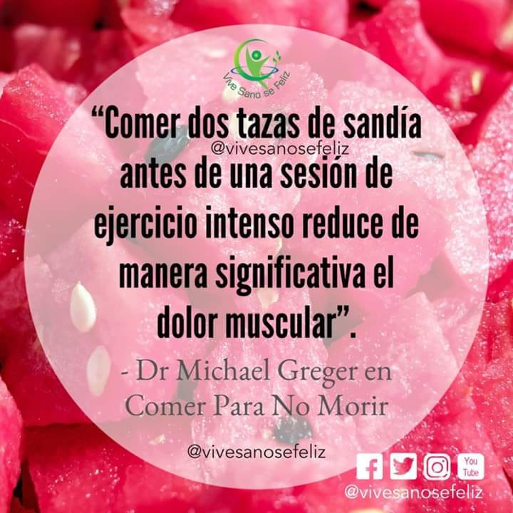 SANDÍA Y DOLOR MUSCULAR 
Increíble, pero cierto.
