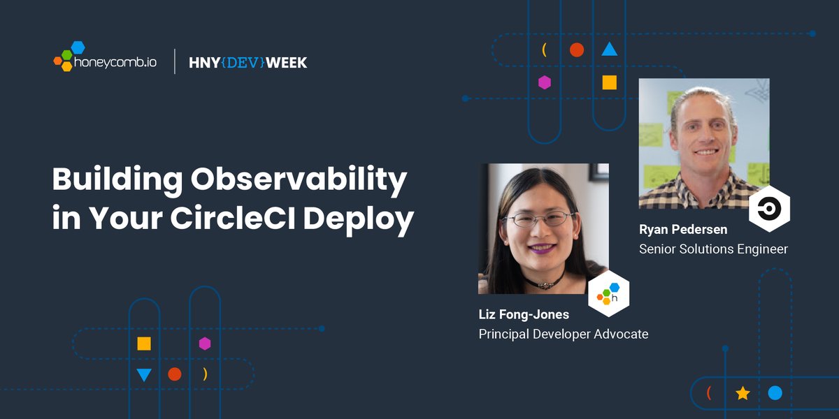 honeycombio's tweet photo. .@lizthegrey is joined by @CircleCI Senior Solutions Engineer, Ryan Pedersen, to discuss how to build observability into your CircleCI deploy – #hnydevweek on demand just in time for your holiday break: https://t.co/81eoh4eaPK https://t.co/5BZ0JjXamA