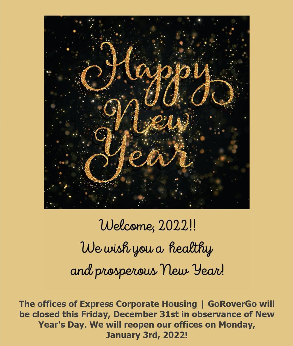 expresscorphou's tweet photo. Our offices will be closed this Friday - but we’ll see you in the New Year! Happy 2022! #NewYearsEve #ExpressCorporateHousing #GoRoverGo #corporatehousing #servicedapartments #relocation #multifamilyhousing https://t.co/adBljXUgXp