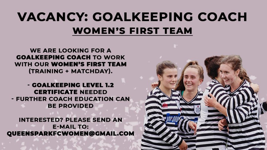 QueensParkWFC's tweet image. VACANCY | We are looking for a Goalkeeping Coach to work with our women's first team.

📧 queensparkfcwomen@gmail.com