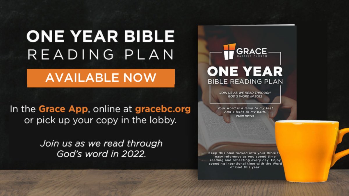 During this week, we are sharing ways to strengthen your walk with Christ in the new year.  Number one on our list is to read through the Bible in 2022. Our Bible Reading Plan is now available at the Information Desk in the lobby, and in the Grace App at subsplash.com/gracebaptistch…