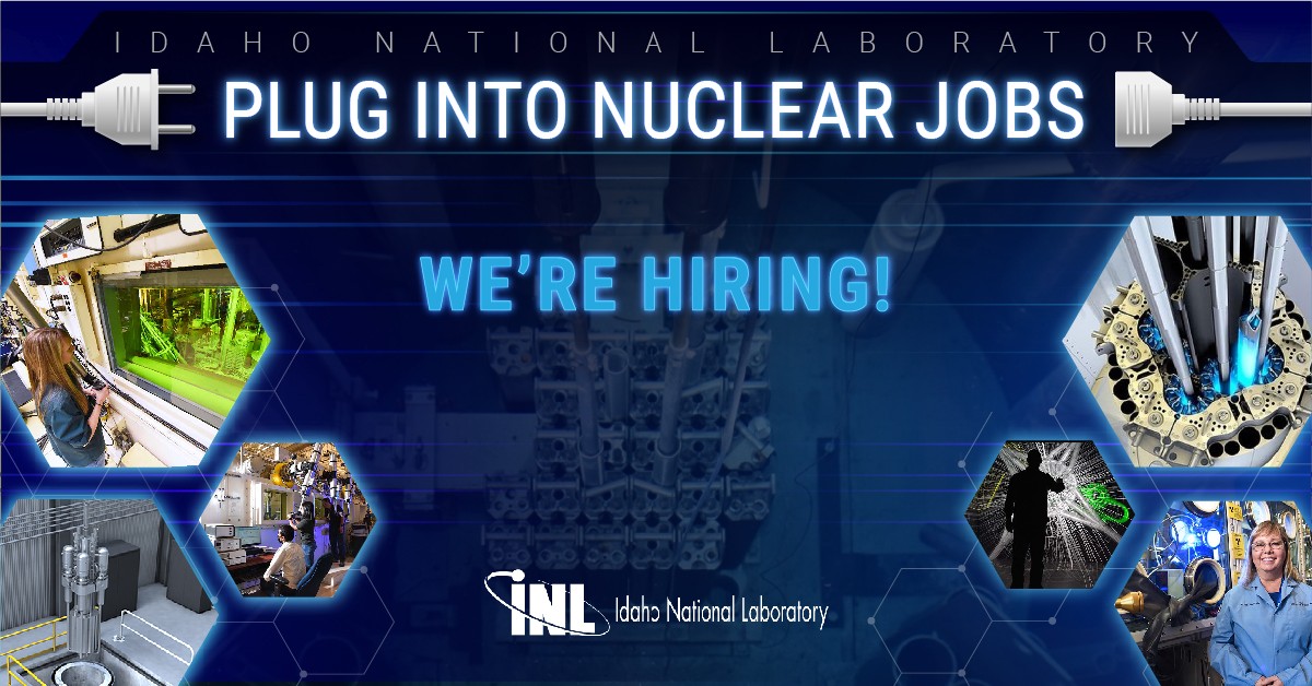 Idaho National Lab (@inl) on Twitter photo Looking to power up your #career? Plug into #nuclear jobs <a href="/INL/">Idaho National Lab</a>! 🔌⚡⚛️
We're #hiring for a variety of positions at all experience levels, from computational science to fuel analysis to reactor design.
See our openings: fal.cn/3kXrN Looking to power up your #career? Plug into #nuclear jobs <a href="/INL/">Idaho National Lab</a>! 🔌⚡⚛️
We're #hiring for a variety of positions at all experience levels, from computational science to fuel analysis to reactor design.
See our openings: fal.cn/3kXrN